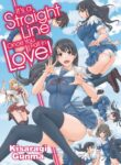 [Kisaragi Gunma] It's a Straight Line Once You Fall in Love
