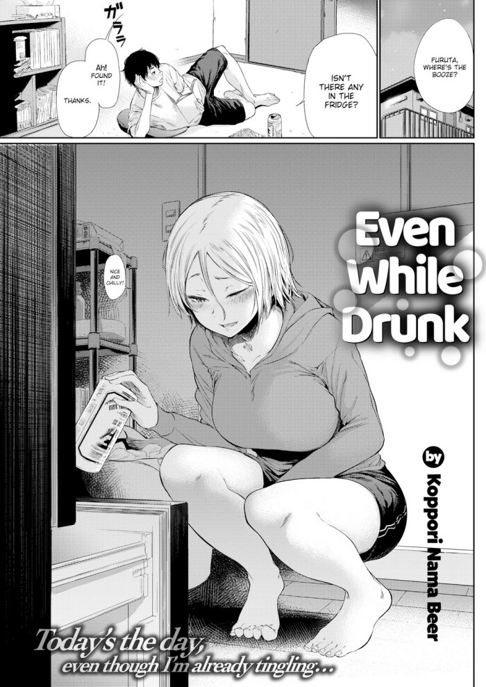 [Koppori Nama Beer] Even While Drunk