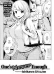 [Ishikawa Shisuke] One's Never Enough