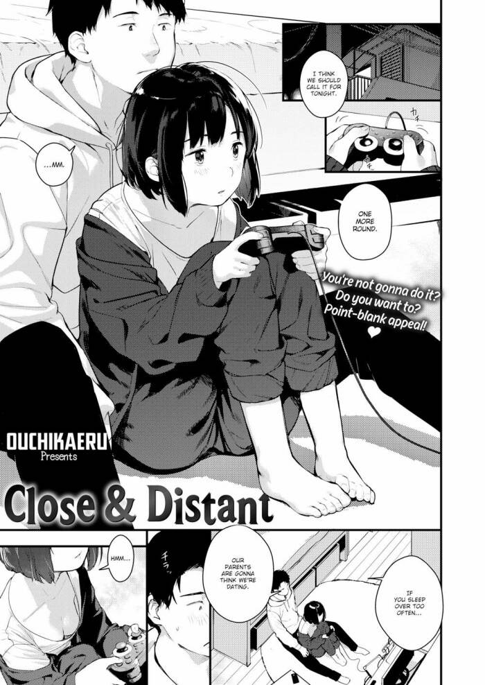 [Ouchikaeru] Close & Distant