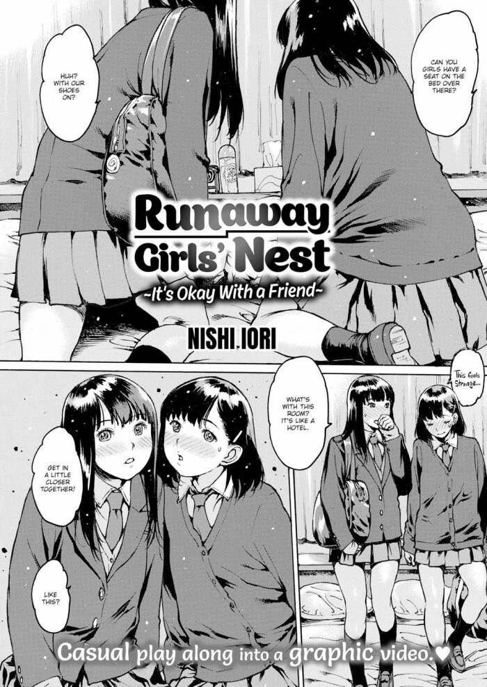 [Nishi Iori] Runaway Girls' Nest ~It's Okay With a Friend~