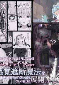 [Ichijikushirabe Shiki (Shirabe Shiki)] Teikyuu Zako Inma no Shokushu ga Fukai nanode Kankaku Shadan Mahou o Tenkai Shimashita wa!! | This Lowly Incubus Trap's Tentacles Felt Gross So I Cast Sensory Deprivation Magic On Myself!! [English]