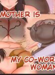 [Akatsuki Souken] My Mother Is My Co-worker's Woman