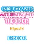 [Higashi] Caught My Sister Masturbating With the Bidet (Complete) [English]