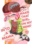 [Nyankoro Mochi (Yoshizawa Miyabi)] Kininaru Anoko wo Mama ni Shichao | I'll Make That Girl On My Mind into a Mama (Splatoon) [English] [MobTarou] [Digital]