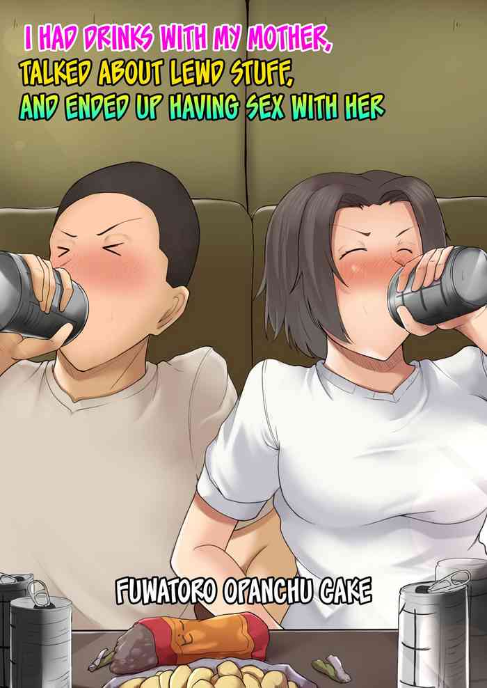 [Fuwatoro Opanchu Cake] Hahaoya to Nonde Shimoneta Hanashite Nagare de H Shita [English] [CulturedCommissions]