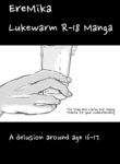 [Kurogoma] eremika Lukewarm R-18 Manga