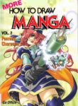More How to Draw Manga Vol. 2 - Penning Characters