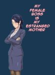 [Kumo no Ito] Onnajoushi wa Ikiwakareta Haha | My Female Boss is My Estranged Mother [English] [DarklordMTLs]