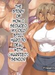 The Story of How I Seduced My Old Still Hard to Deal with Married Senior [Korotsuke]