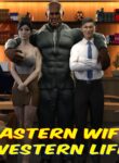 Eastern Wife Western Life [Deranged Aristocrat]