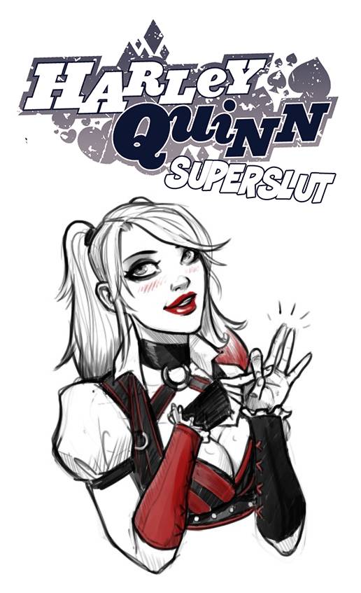 Harley Quinn Superslut [DevilHS]