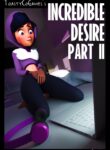 Incredible Desire (The Incredibles) [ToastyCoGames]