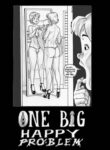 One Big Happy Problem (One Big Happy) [Pandoras Box]