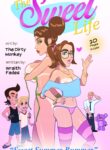 The Sweet Life [TheDirtyMonkey]