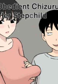 [Urakan] Juujun Mama no Chizuru-san to Otto no Tsurego | The Obedient Chizuru-san And Her Stepchild [English][Chalklog]