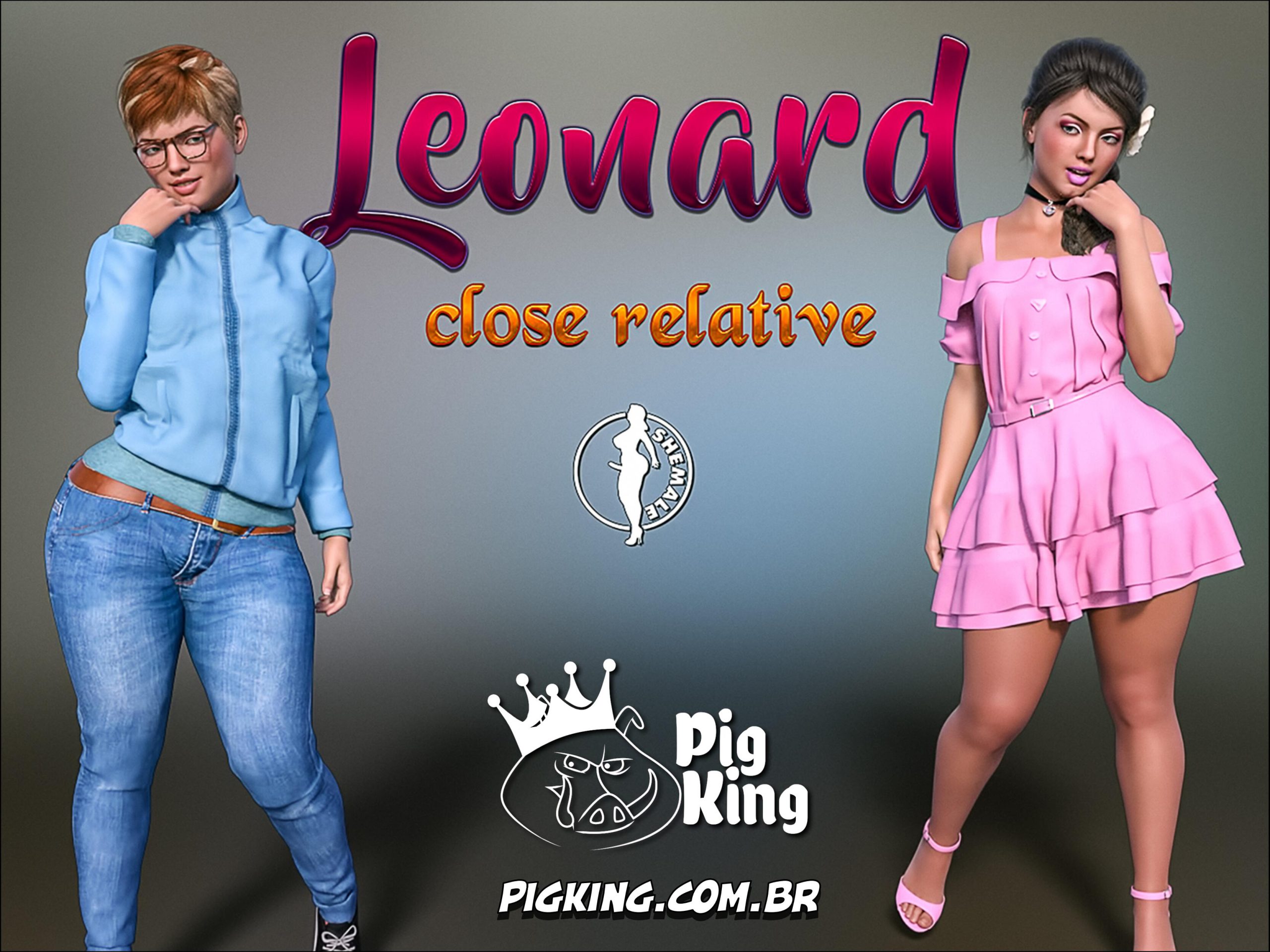 Close Relative – Leonard, Nininho, Julian [PigKing]