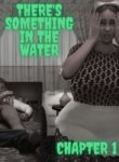 There’s Something in the Water [Redoxa , RawlyRawls]