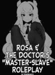 [冰冰子 (bingbingzi)] Rosa & The Doctor's "Master-Slave" Roleplay