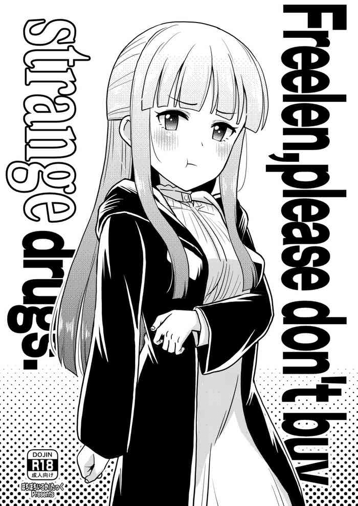 [botibotiikoka (takku)] Frieren-sama henna kusuri o kau no wa oyame kudasai | Freelen,please don't buy strange drugs. (Sousou no Frieren) [English] [Decensored] [Digital]