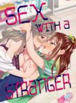 [Gutsutoma (Tachi)] Shiranai Onna to Suru Ecchi | Sex with a Stranger [English] [A Cool Person] [Digital]