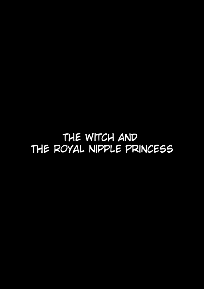 [Sekki Kettle Jidai (Sekki Kettle)] Majo to Royal Chikubi Hime | The Witch and the Royal Nipple Princess [English] [Kani-sama]