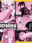 [KIKIMETAL] Uncontrolled -Semen Jelly no Kajou Touyo wa Kiken desu!!- [English] [Mojipeace]