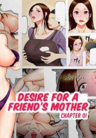 [Spicaya] Tomohaha Ganbou | Desire for a Friend's Mother Chapter 01 [English] [Bamboozalator]