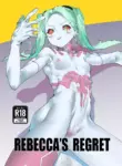 (C103) [Basashi Mori (Gouda)] REBECCA'S REGRET (Cyberpunk: Edgerunners) [English] [head empty] [Digital]