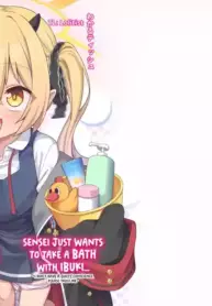 [Shiitake Nouen (Wakaru Tissue)] Sensei wa Tada Ibuki to Ofuro ni Hairitai dake nan desu | Sensei Just Wants to Take a Bath with Ibuki (Blue Archive) [English] [Lolitist] [Digital]