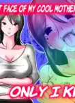 [Makoto Shiyaka] Bokushika Shiranai, Cool na Haha no Ura no Kao. | The Secret Face of My Cool Mother Only I Know. [English ][Partially Uncensored] [Poranya]