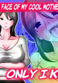 [Makoto Shiyaka] Bokushika Shiranai, Cool na Haha no Ura no Kao. | The Secret Face of My Cool Mother Only I Know. [English ][Partially Uncensored] [Poranya]
