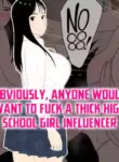 [Oroboy] Muchimuchi JK Influencer no Ane toka Yaritai ni Kimatteru | Obviously, Anyone Would Want to Fuck a Thick High School Girl Influencer [English] [CulturedCommissions]