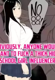 [Oroboy] Muchimuchi JK Influencer no Ane toka Yaritai ni Kimatteru | Obviously, Anyone Would Want to Fuck a Thick High School Girl Influencer [English] [CulturedCommissions]