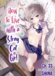[Shiina] Noraneko Shoujo to no Kurashikata Ch. 33-38 | How to Live with a Stray Cat Girl Ch. 33-38 [English] [1 2 Translations]