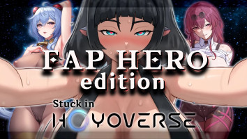 Stuck in Hoyoverse (Fap Hero) - ShiranuiStan