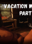 Vacation with DAD - part2