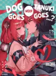 [Shibire na Memai (Edajima Denki)] Inu wa wan, Tanuki wa? | Dog Goes Woof, Tanuki Goes...? (Zenless Zone Zero) [English] [Digital]