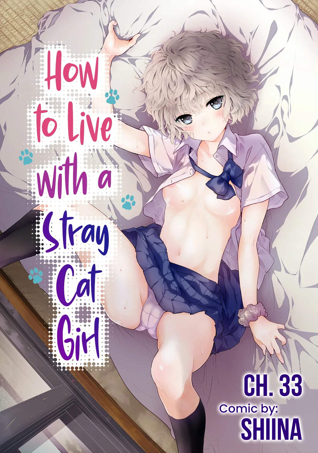 [Shiina] Noraneko Shoujo to no Kurashikata Ch. 33-43 | How to Live with a Stray Cat Girl Ch. 33-43 [English] [1 2 Translations]