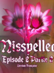 Misspelled Episode 2 Part 2 [Omitome] [French dubbed version]