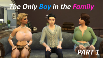 The Only Boy in the Family Part 1 - Moms