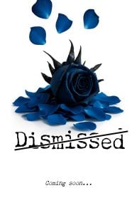 Dismissed [Rose Blue 3D]