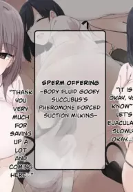 Sperm Offering - Viscous Body Fluid Succubus's Pheromone Forced [Censored] Suction Milking -