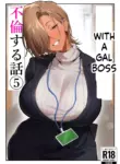 [Genkai Hatsudensho (Nakamo)] Onna Gal Joushi to Furin suru Hanashi 5 ENG MTL