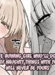[Kawasaki] A life-ruining girl who'll do all sorts of naughty things with you but will never be yours [English] [NagaTL]