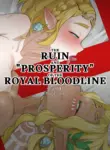 [kuragero] The Ruin and "Prosperity" of the Royal Bloodline｜Oushitsu Ketsumyaku no Hametsu to ''Hanei'' (The Legend Of Zelda) [English]
