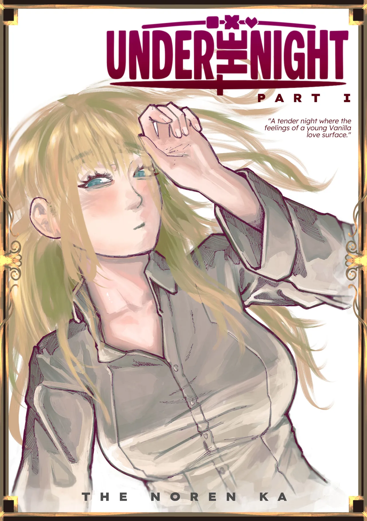 Under The Night Part 1