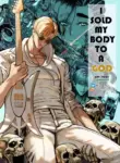 [Furiouzly] I Sold My Body to a God Chapter 21-23 [English]