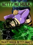 [Odoruyama] Betty Hulk AU: Talbot Makes Betty Angry [Old Version]