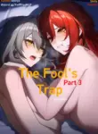 The Fool's Trap Part 3 [AI Generated]